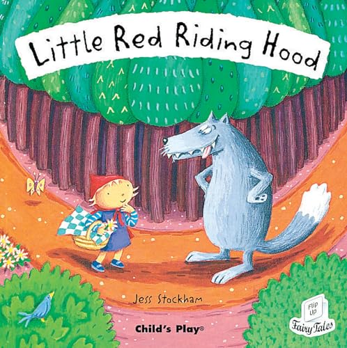 Little Red Riding Hood (Flip-Up Fairy Tales) von Child's Play